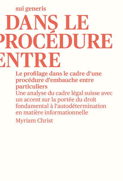 Produktbild Le profilage dans le cadre d'une procédure d'embauche entre particuliers (Französisch, Myriam Christ, 2023)