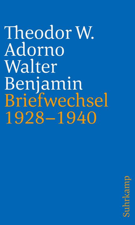 Produktbild Briefe und Briefwechsel (Deutsch, Walter Benjamin, Theodor W. Adorno, 2020)