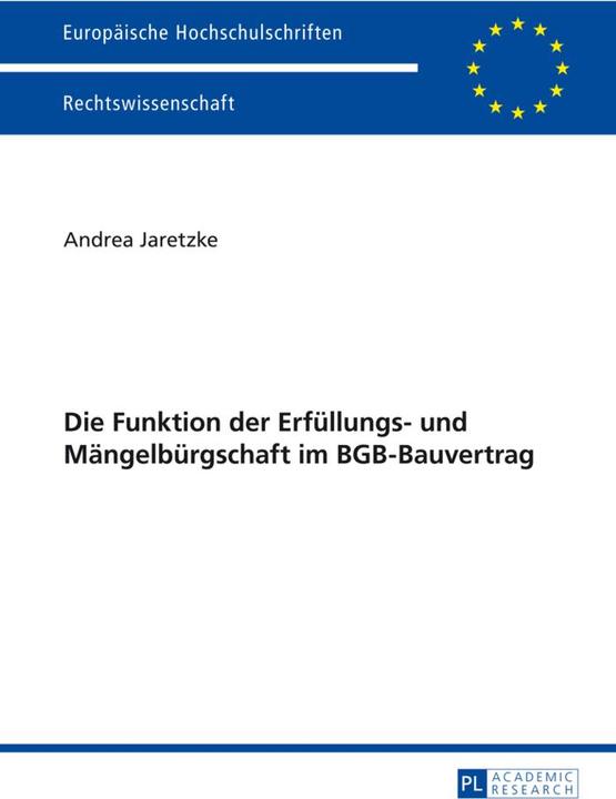 Produktbild Die Funktion der Erfüllungs- und Mängelbürgschaft im BGB-Bauvertrag (Andrea Jaretzke, 2014)