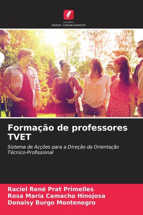 Produktbild Formação de professores TVET (Raciel René Prat Primelles, Donaisy Burgo Montenegro, Rosa María Camacho Hinojosa, 2023)