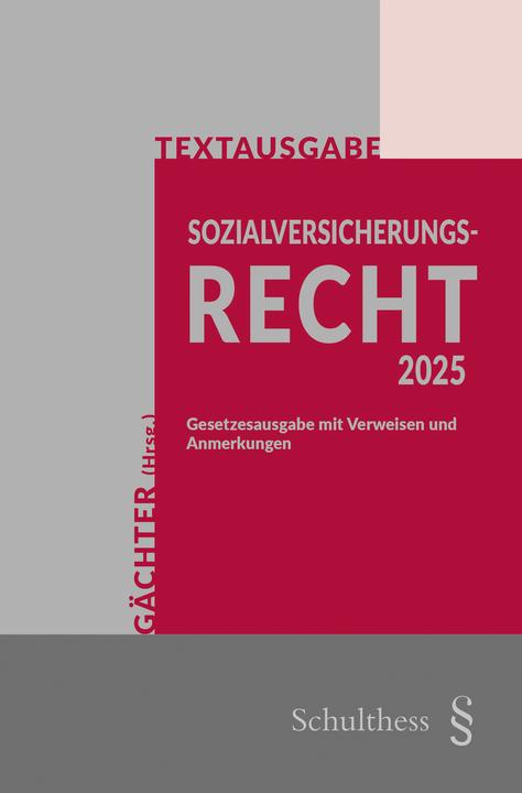 Produktbild Sozialversicherungsrecht 2025 (Deutsch, Thomas Gächter, 2025)