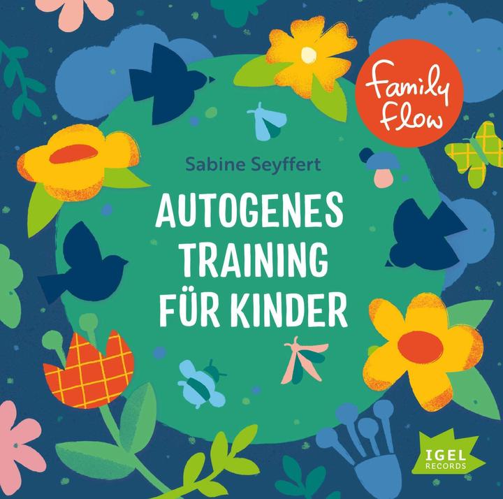 Produktbild FamilyFlow - Autogenes Training für Kinder (Michael Kamp, Kristina Ballerstaedt, Sabine Seyffert, Deutsch)
