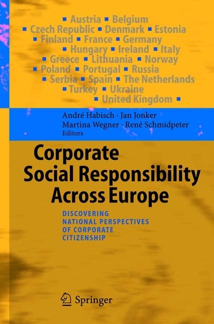 Actual product image Corporate Social Responsibility Across Europe (René Schmidpeter, Martina Wegner, André Habisch, Jan Jonker, 2010)