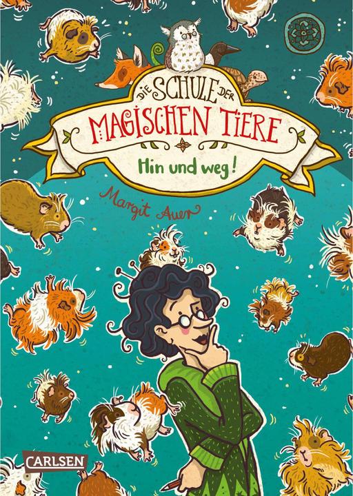 Produktbild Die Schule der magischen Tiere 10: Hin und weg! (Deutsch, Margit Auer, 2018)