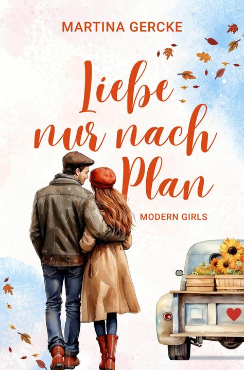 Produktbild Liebe nur nach Plan (Deutsch, MG Verlag, Martina Gercke, 2024)