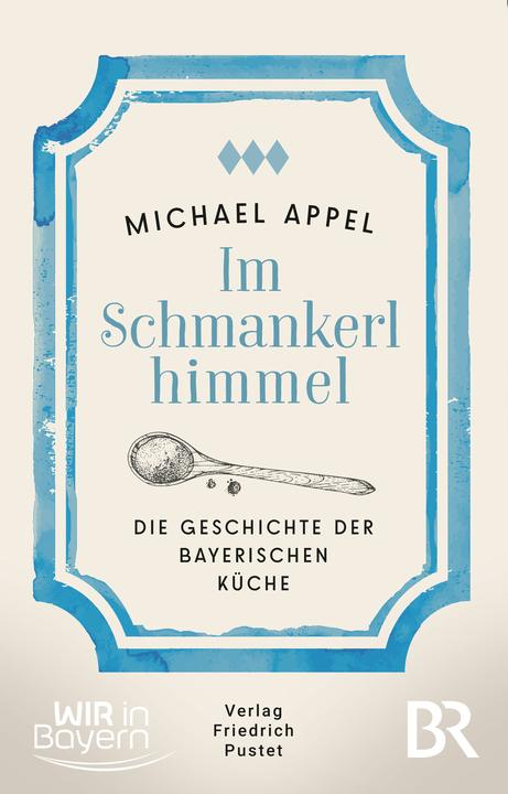 Produktbild Appel:Die Geschichte der bayerischen Kü (Deutsch, Michael Appel, 2024)