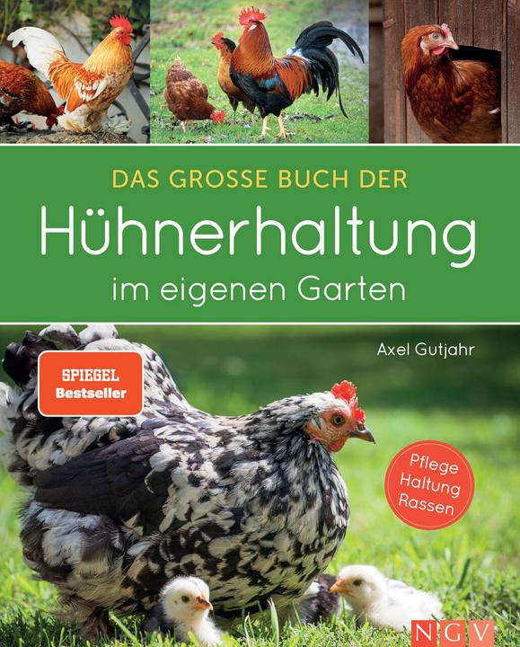 Produktbild Das grosse Buch der Hühnerhaltung im eigenen Garten (Deutsch, Axel Gutjahr, 2020)