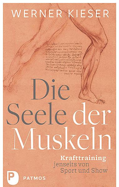 Produktbild Die Seele der Muskeln (Deutsch, Werner Kieser, 2024)