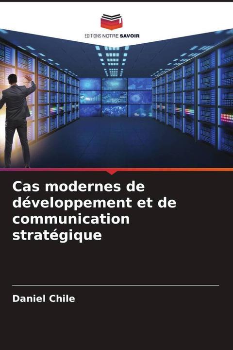 Produktbild Cas modernes de développement et de communication stratégique (Daniel Chile, 2024)