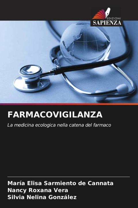Image du produit Farmacovigilanza (María Elisa Sarmiento de Cannata, Silvia Nelina González, Nancy Roxana Vera, 2024)