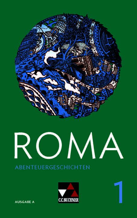 Produktbild Roma A / ROMA A Abenteuergeschichten 1 (Latein, Stefan Müller, Frank Schwieger, Ulf Jesper, 2017)