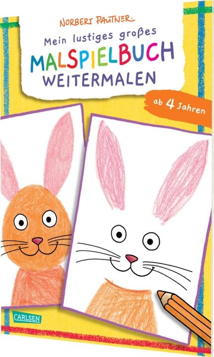 Produktbild Mein lustiges grosses Malspielbuch: Weitermalen (ab 4 Jahren)