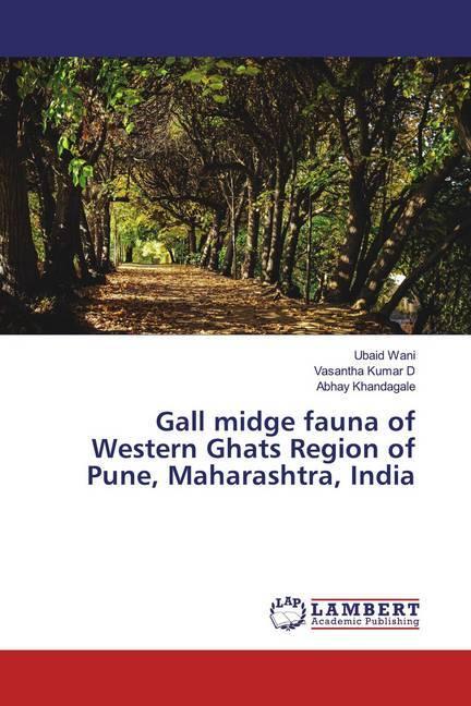 Produktbild Gall midge fauna of Western Ghats Region of Pune, Maharashtra, India (Deutsch, Vasantha Kumar D, Abhay Khandagale, Ubaid Wani, 2019)