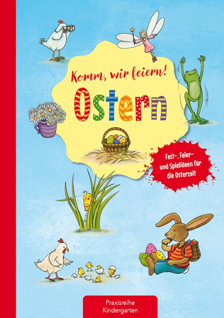 Produktbild Komm, wir feiern! Ostern (Deutsch, Suse Klein, Petra Eimer, 2021)