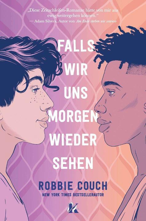Produktbild Zuckersüss Couch:Falls wir uns morgen wieder sehen (Deutsch, Robbie Couch, 2024)