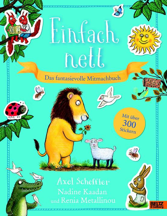 Einfach nett. Das fantasievolle Mitmachbuch