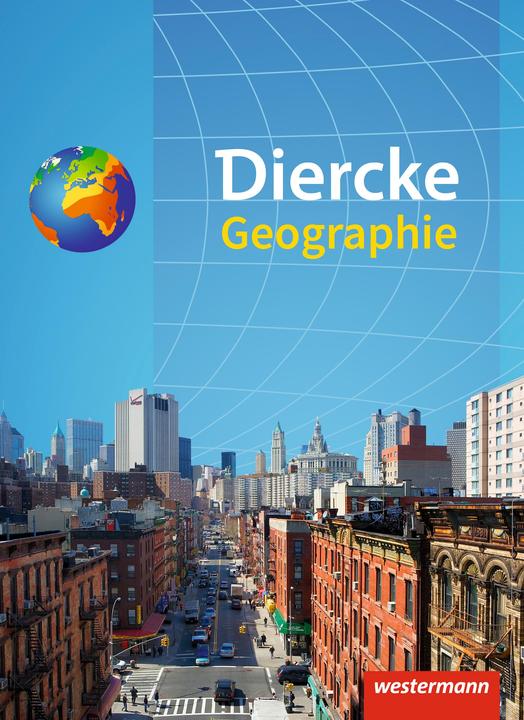 Produktbild Diercke Geographie. Ausgabe 2016 (Deutsch, Jörg Stadelbauer, Wolfgang Latz, Peter Gaffga, Klaus Claassen, Boris Braun, 2017)