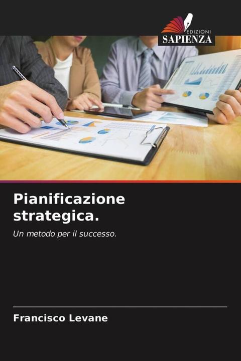 Produktbild Pianificazione strategica. (Francisco Levane, 2021)