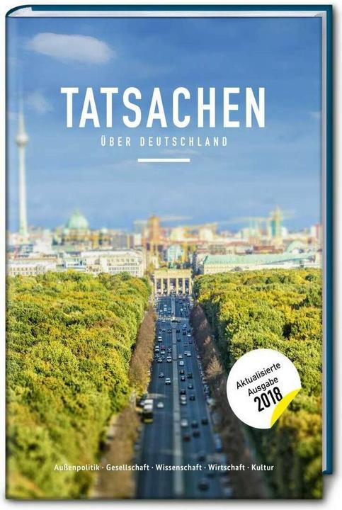 Produktbild Tatsachen über Deutschland (Deutsch, FAZIT Communication GmbH, Auswärtiges Amt, 2018)