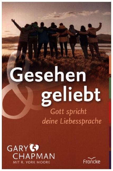 Produktbild Gesehen und geliebt (Deutsch, Gary Chapman, R. York Moore, 2022)