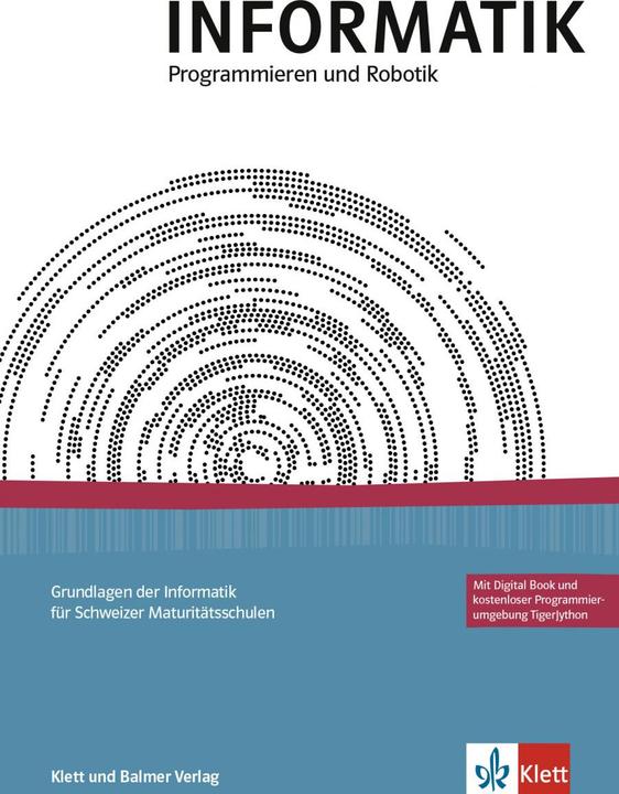 Produktbild INFORMATIK, Programmieren und Robotik (Deutsch, Juraj Hromkovic, 2021)