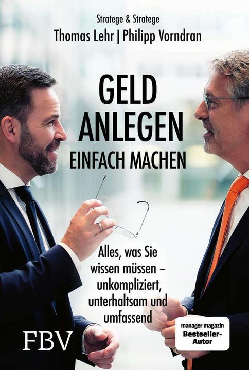 Produktbild Geld anlegen – einfach machen (Deutsch, Thomas Lehr, Philipp Vorndran, 2022)