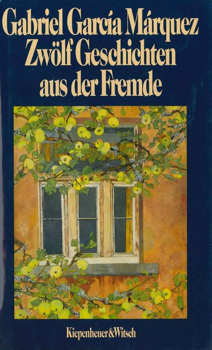 Produktbild Zwölf Geschichten aus der Fremde (Deutsch, Dagmar Ploetz, Dieter E. Zimmer, Gabriel García Márquez, 1993)