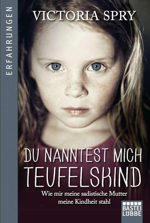 Produktbild Du nanntest mich Teufelskind (Deutsch, Victoria Spry, 2016)