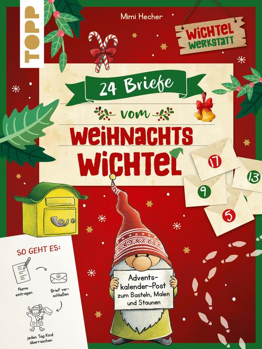 24 Briefe vom Weihnachtswichtel