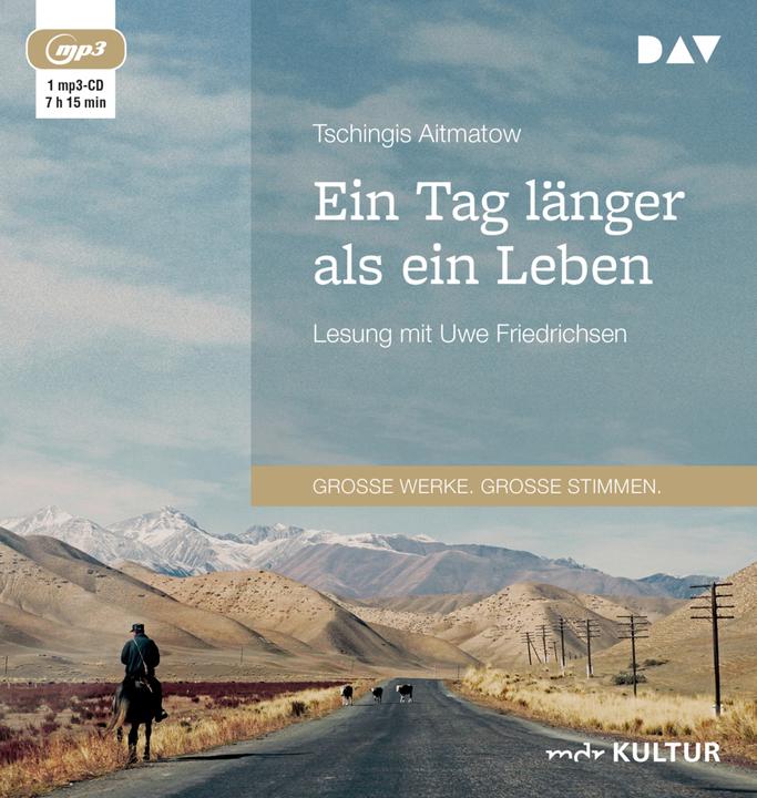 Produktbild Ein Tag länger als ein Leben (Tschingis Aitmatow, Charlotte Kossuth, Uwe Friedrichsen, Deutsch)