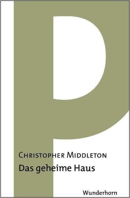 Produktbild Das geheime Haus (Deutsch, Christopher Middleton, 2009)