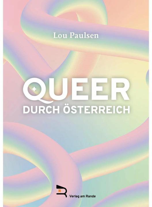 Actual product image Queer Durch Österreich (German, Lou Paulsen, LiRow Paulsen, 2023)