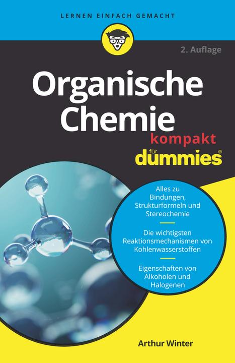 Produktbild Organische Chemie kompakt für Dummies (Deutsch, Arthur Winter, 2019)
