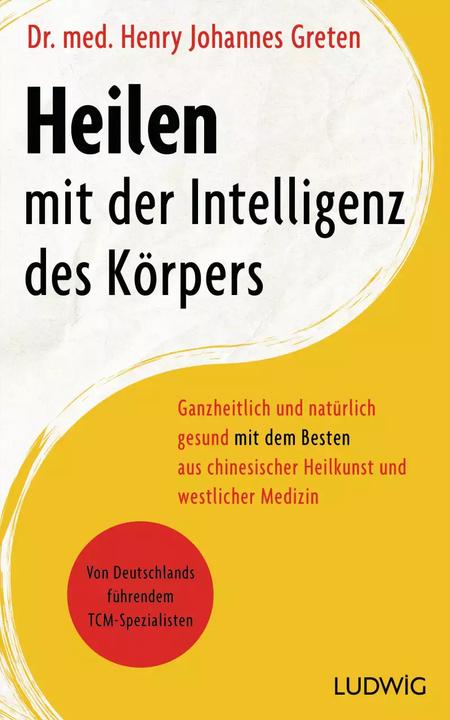 Produktbild Heilen mit der Intelligenz des Körpers (Deutsch, Henry J. Greten, 2022)