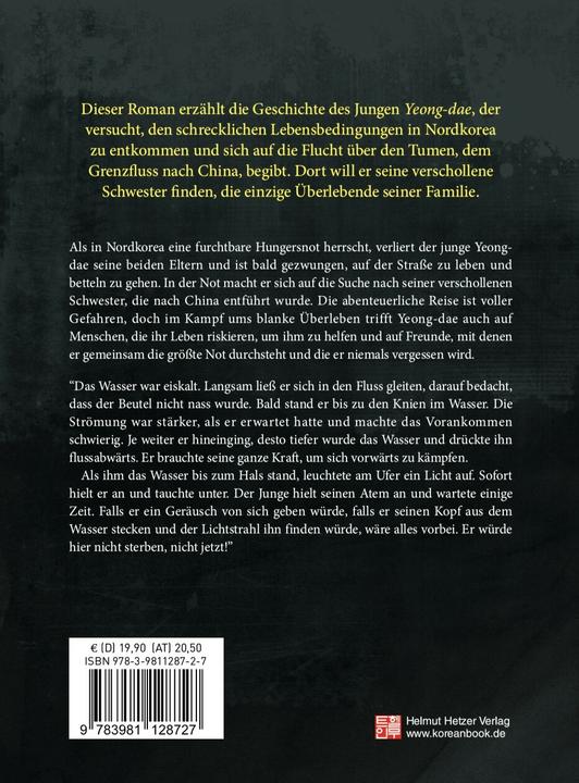 Produktbild Flucht über den Tumen (Deutsch, Si-Yun Chung Eu-Jin Jung, Yongjoo Park Seeun Park, Young-Sook Moon, 2016)