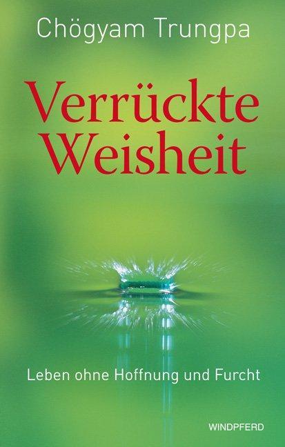 Produktbild Verrückte Weisheit (Deutsch, Chögyam Trungpa, 2012)