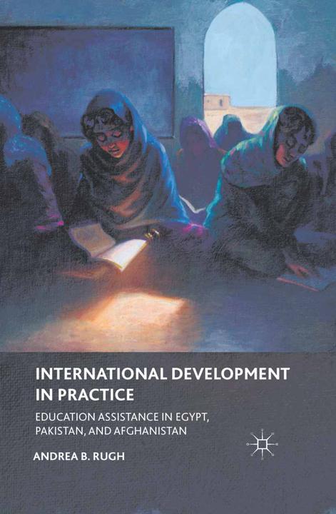 Produktbild International Development in Practice (A. Rugh, 2011)