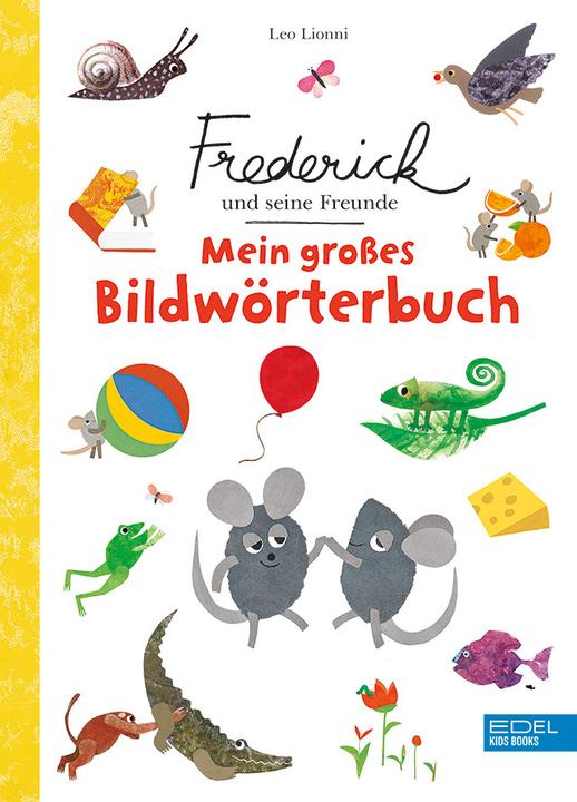 Produktbild Frederick und seine Freunde: Mein grosses Bildwörterbuch (Deutsch, Leo Lionni, 2021)