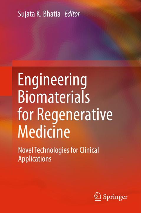 Produktbild Engineering Biomaterials for Regenerative Medicine (Sujata K. Bhatia, 2014)