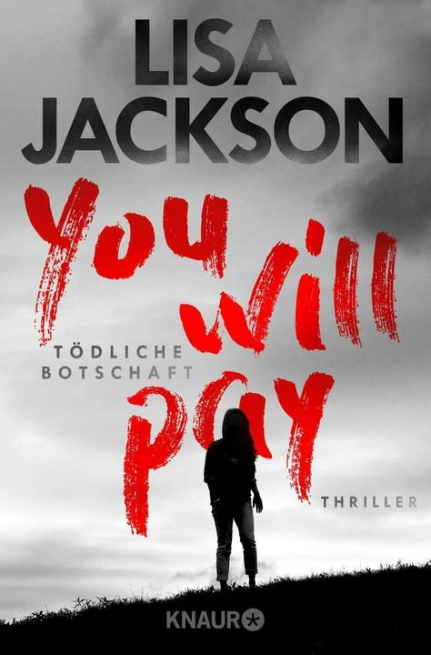 Image du produit You will pay - Tödliche Botschaft (Allemand, Kristina Lake-Zapp, Lisa Jackson, 2019)