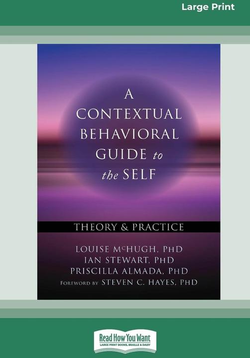 Produktbild A Contextual Behavioral Guide to the Self (Englisch, Priscilla Almada, Ian Stewart, Louise McHugh, 2020)