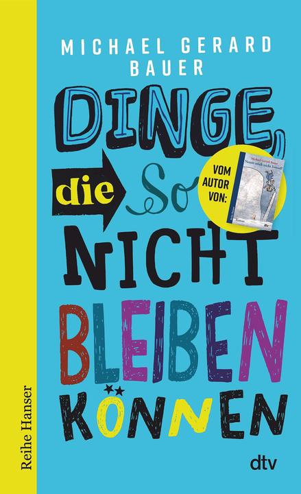 Actual product image Dinge, die so nicht bleiben können (German, Michael Gerard Bauer, Ute Mihr, 2022)