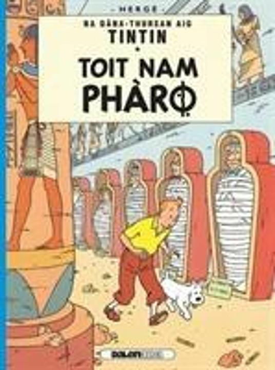 Produktbild Tintin: Toit Nam Pharo (Gaelic) (Englisch, Gillebride Mac 'Illemhaoil, Herge, 2014)