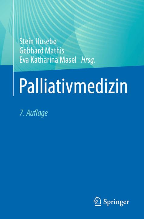Produktbild Palliativmedizin (Deutsch, Stein Husebø, Eva Katharina Masel, Gebhard Mathis, 2023)