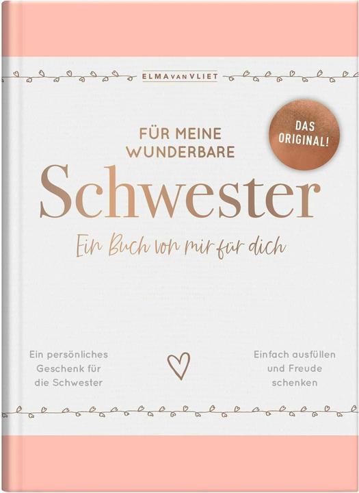 Produktbild Vliet:Für meine wunderbare Schwester (Deutsch, Matthias Kuhlemann, Elma van Vliet, Ilka Heinemann, 2024)