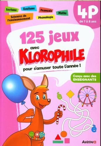 125 jeux avec Klorophile pour s'amuser toute l'année! 4P (Francese, Roth Noémie, 2023)