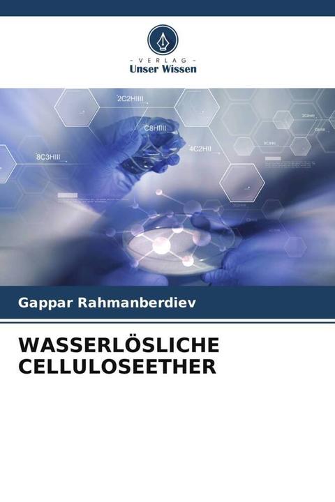 Produktbild Wasserlösliche Celluloseether (Deutsch, Gappar RAHMANBERDIEV, 2023)
