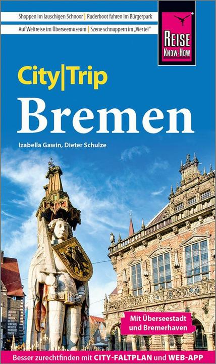 Produktbild CityTrip Bremen mit Überseestadt und Bremerhaven (Deutsch, Izabella Gawin, Dieter Schulze, 2025)