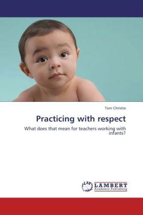 Actual product image Practicing with respect (Toni Christie, 2012)