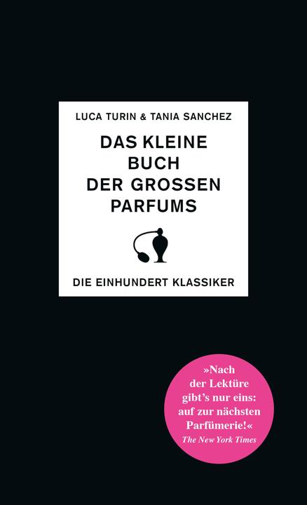 Actual product image Das kleine Buch der grossen Parfums (German, Luca Turin, Tania Sanchez, 2023)
